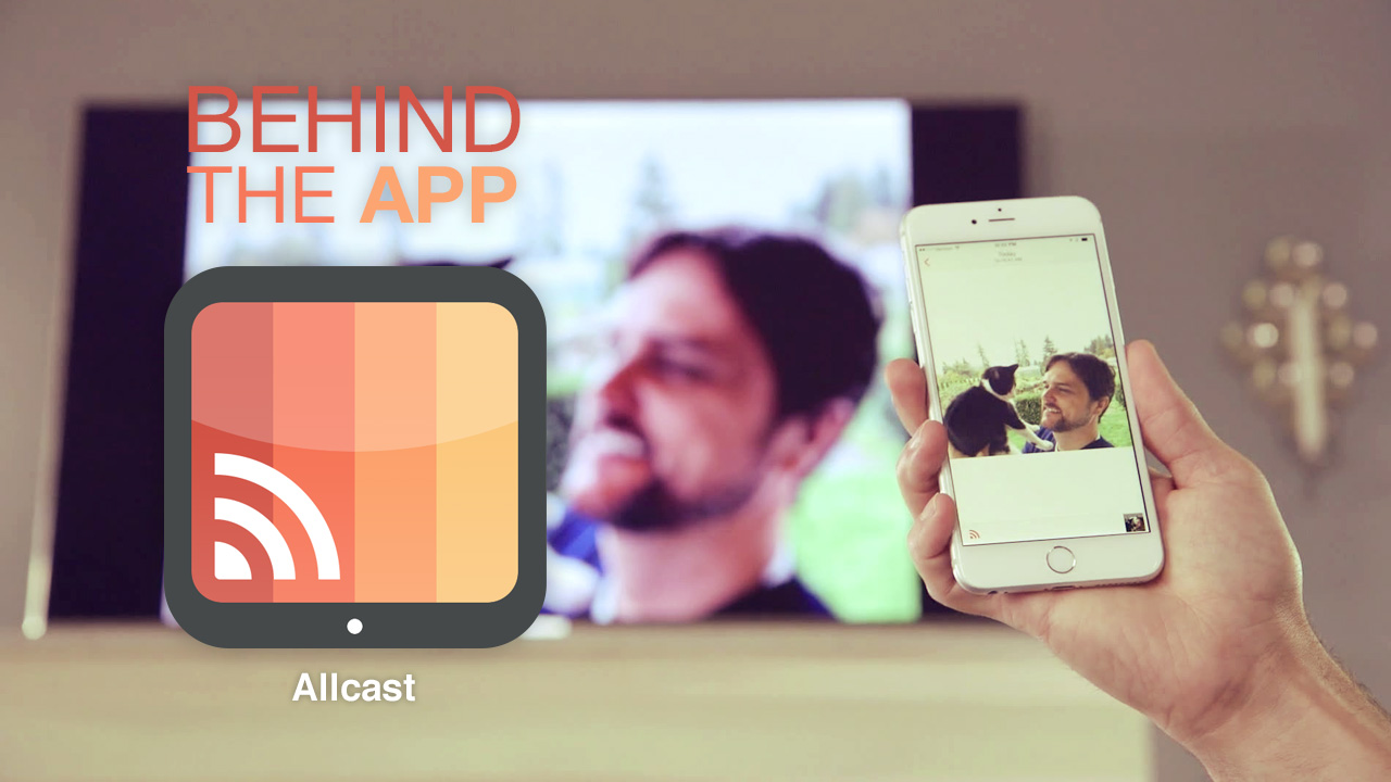 Behind The App: The Story Of AllCast