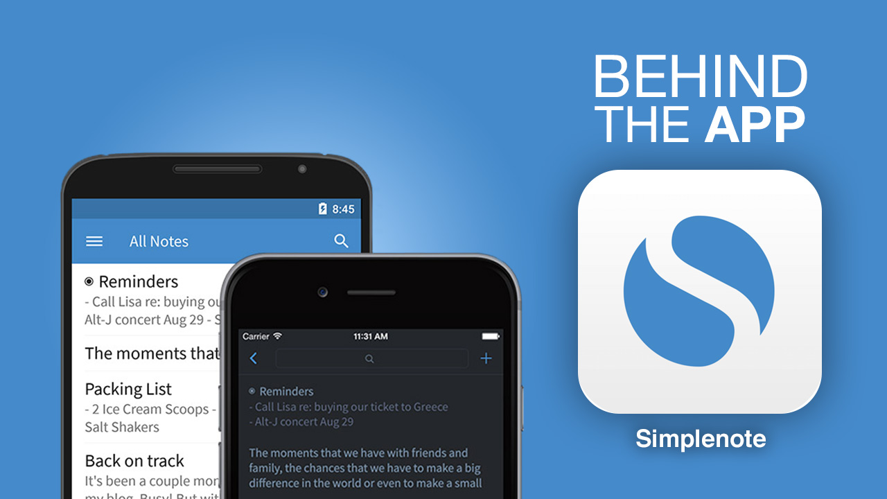 Behind The App: The Story Of Simplenote