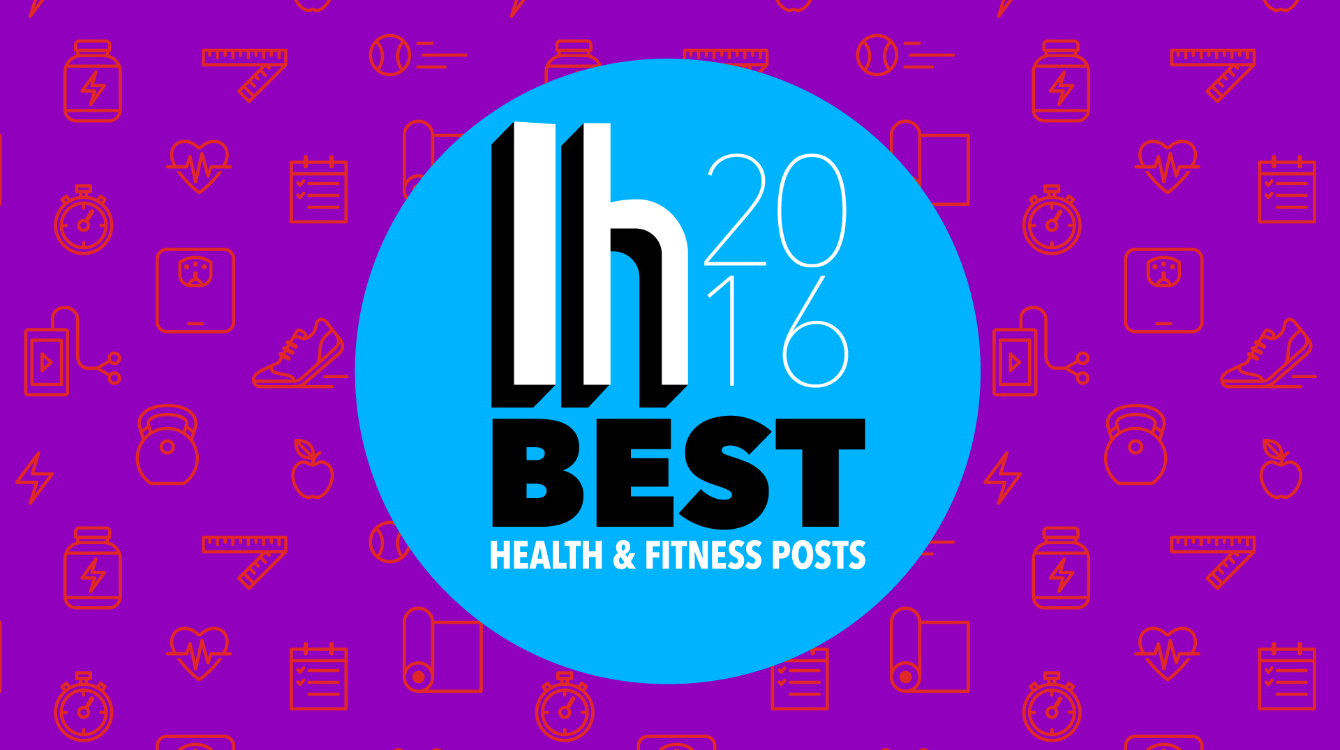 Most Popular Health And Fitness Posts Of 2016