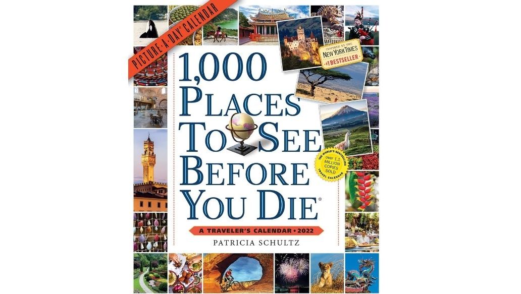 2022 calendar full of all the places you should go before you die